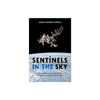 Oxford University Press Inc Sentinels in the Sky (inbunden, eng)