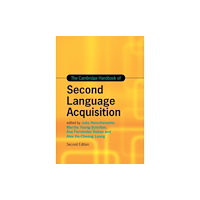 Cambridge University Press The Cambridge Handbook of Second Language Acquisition (häftad, eng)
