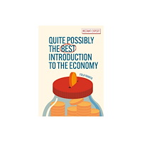 Arcturus publishing ltd Quite Possibly the Best Introduction to the Economy (inbunden, eng)