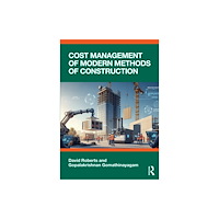 Taylor & francis ltd Cost and Project Management of Modern Methods of Construction (häftad, eng)