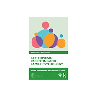 Taylor & francis ltd Key Topics in Parenting and Family Psychology (häftad, eng)