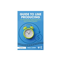 Taylor & francis ltd Guide to Line Producing (häftad, eng)
