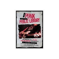 Microcosm Publishing More Punk than the Public Library (häftad, eng)