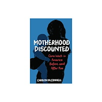 She Writes Press Motherhood Discounted (häftad, eng)