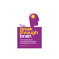 Practical Inspiration Publishing The Breakthrough Brain (häftad, eng)