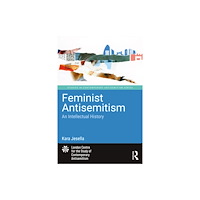 Taylor & francis ltd Feminist Antisemitism (häftad, eng)