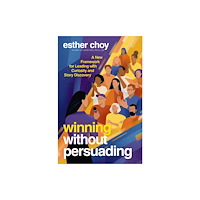 HarperCollins Focus Winning Without Persuading (inbunden, eng)