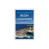 The History Press Ltd Little Book of Irish Landmarks (häftad, eng)