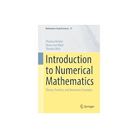 Springer-Verlag Berlin and Heidelberg GmbH & Co. K Introduction to Numerical Mathematics (häftad, eng)