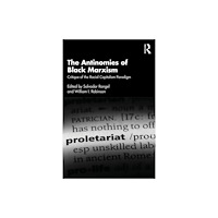 Taylor & francis ltd The Antinomies of Black Marxism (häftad, eng)