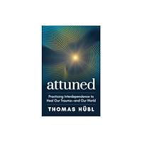 Sounds True Inc Attuned (häftad, eng)