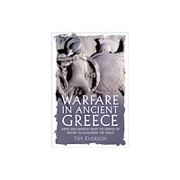 The History Press Ltd Warfare in Ancient Greece (häftad, eng)