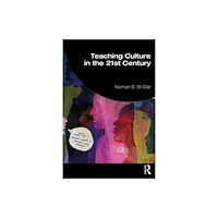 Taylor & francis ltd Teaching Culture in the 21st Century (häftad, eng)