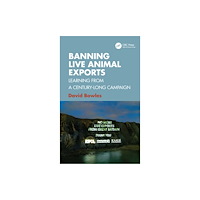 Taylor & francis ltd Banning Live Animal Exports (häftad, eng)