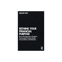 Taylor & francis ltd Rethink Your Financial Purpose (häftad, eng)