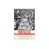 Fordham university press Time on the Brink of Impasse (häftad, eng)