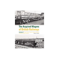 Crecy Publishing The Acquired Wagons of British Railways Volume 8 (inbunden, eng)