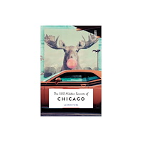 Luster Publishing The 500 Hidden Secrets of Chicago (häftad, eng)
