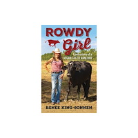 Bloomsbury Publishing PLC Rowdy Girl (inbunden, eng)
