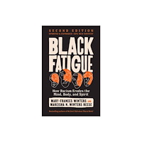 Berrett-Koehler Publishers Black Fatigue, Second Edition (häftad, eng)