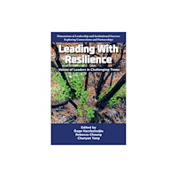 Emerald Publishing Limited Leading With Resilience (häftad, eng)