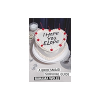 Simon & Schuster I Hope You Elope (häftad, eng)
