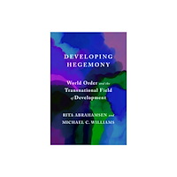 Stanford university press Developing Hegemony (häftad, eng)