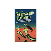 Rutgers University Press Nostalgic Futures (häftad, eng)
