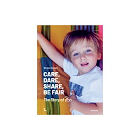 Lannoo Publishers Care, Dare, Share, Be Fair (häftad, eng)