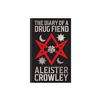 Arcturus publishing ltd The Diary of a Drug Fiend (inbunden, eng)