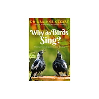 Allen & Unwin Why Do Birds Sing? (häftad, eng)
