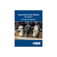 CABI Publishing Improving Animal Welfare (inbunden, eng)