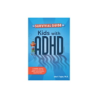 Teacher Created Materials, Inc The Survival Guide for Kids with ADHD (häftad, eng)