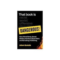 Mit press ltd That Book Is Dangerous! (häftad, eng)