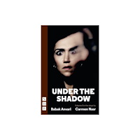 Nick Hern Books Under the Shadow (häftad, eng)