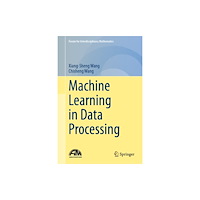 Springer Nature Switzerland AG Machine Learning in Data Processing (inbunden, eng)