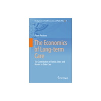 Springer Nature Switzerland AG The Economics of Long-term Care (inbunden, eng)