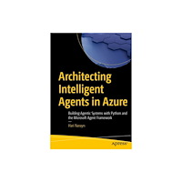 APress Architecting Intelligent Agents in Azure (häftad, eng)