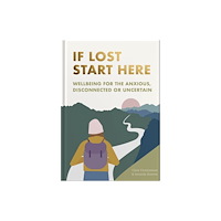 FROM YOU TO ME If Lost Start Here (inbunden, eng)