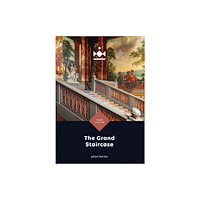 Uitgeverij de Kunst Grand Staircase of Paleis Het Loo (häftad, eng)