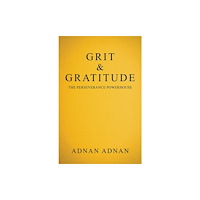 Austin Macauley Publishers LLC Grit & Gratitude (häftad, eng)
