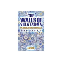 Austin Macauley Publishers LLC The Walls of Villa Fatema (häftad, eng)