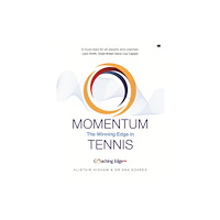 Hawksmoor Publishing Momentum: The Winning Edge in Tennis (häftad, eng)