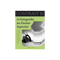 scopio Editions Contrast III: Photography in Higher Education (häftad, eng)