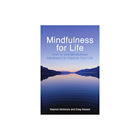 Little, Brown Book Group Mindfulness for Life (häftad, eng)