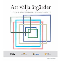 Ida Nilsson Andersson Att välja åtgärder : I lokalt brottsförebyggande arbete. (bok)
