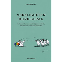 Per-Olof Eurell Verkligheten korrigerar : en bok om homosexualitet i ljuset av Bibeln, historien och mötet med människor (häftad)