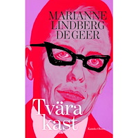 Marianne Lindberg De Geer Tvära kast (pocket)