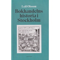 Leif Olsson Bokhandelns historia i Stockholm (inbunden)