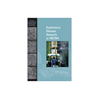 National Academies Press Respiratory Diseases Research at NIOSH (häftad, eng)